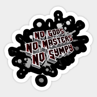 No Gods, No Masters, No Sympy Sticker